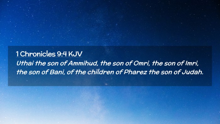 Picture 02 - 1 Chronicles 9:4 KJV Desktop Wallpaper - Uthai the son of Ammihud, the son of Omri, the - Desktop Bible Verse Wallpaper