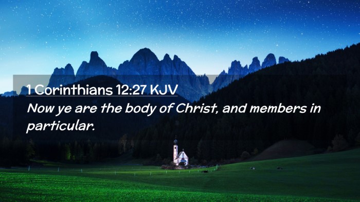 Picture 02 - 1 Corinthians 12:27 KJV Desktop Wallpaper - Now ye are the body of Christ, and members in - Desktop Bible Verse Wallpaper