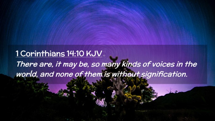 Picture 02 - 1 Corinthians 14:10 KJV Desktop Wallpaper - There are, it may be, so many kinds of voices in - Desktop Bible Verse Wallpaper