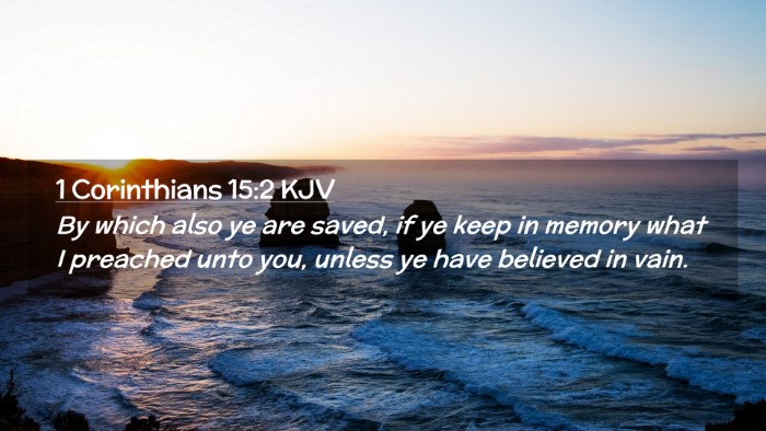 Picture 02 - 1 Corinthians 15:2 KJV Desktop Wallpaper - By which also ye are saved, if ye keep in memory - Desktop Bible Verse Wallpaper