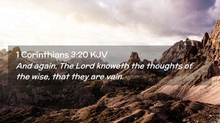Picture 02 - 1 Corinthians 3:20 KJV Desktop Wallpaper - And again, The Lord knoweth the thoughts of the - Desktop Bible Verse Wallpaper