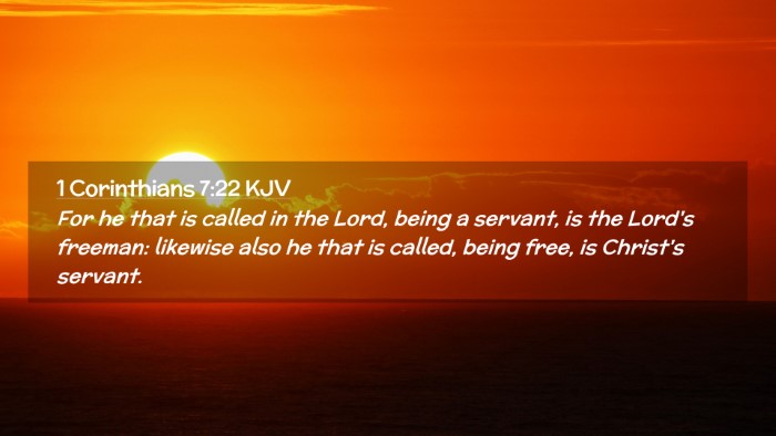 Picture 02 - 1 Corinthians 7:22 KJV Desktop Wallpaper - For he that is called in the Lord, being a - Desktop Bible Verse Wallpaper