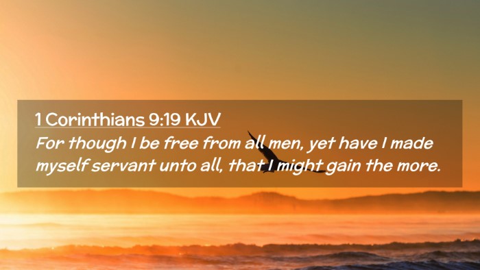 Picture 02 - 1 Corinthians 9:19 KJV Desktop Wallpaper - For though I be free from all men, yet have I - Desktop Bible Verse Wallpaper