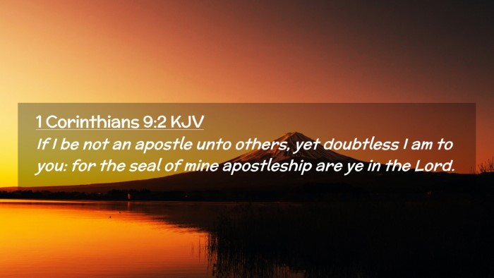 Picture 02 - 1 Corinthians 9:2 KJV Desktop Wallpaper - If I be not an apostle unto others, yet doubtless - Desktop Bible Verse Wallpaper