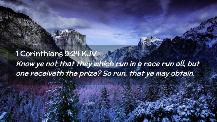 Picture 02 - 1 Corinthians 9:24 KJV Desktop Wallpaper - Know ye not that they which run in a race run - Desktop Bible Verse Wallpaper
