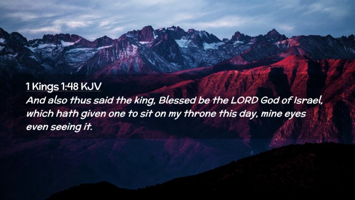 Picture 02 - 1 Kings 1:48 KJV Desktop Wallpaper - And also thus said the king, Blessed be the LORD - Desktop Bible Verse Wallpaper