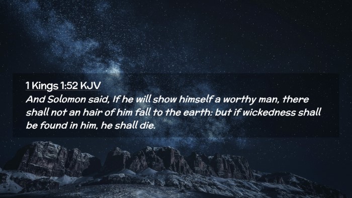 Picture 02 - 1 Kings 1:52 KJV Desktop Wallpaper - And Solomon said, If he will show himself a - Desktop Bible Verse Wallpaper