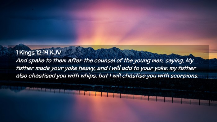 Picture 02 - 1 Kings 12:14 KJV Desktop Wallpaper - And spake to them after the counsel of the young - Desktop Bible Verse Wallpaper