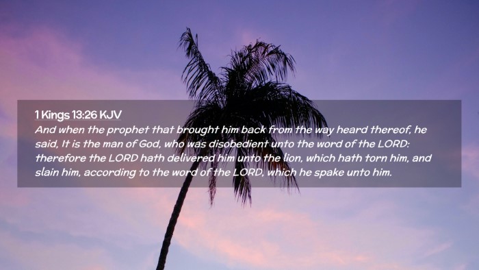 Picture 02 - 1 Kings 13:26 KJV Desktop Wallpaper - And when the prophet that brought him back from - Desktop Bible Verse Wallpaper
