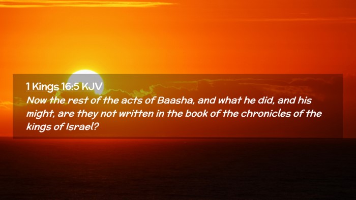 Picture 02 - 1 Kings 16:5 KJV Desktop Wallpaper - Now the rest of the acts of Baasha, and what he - Desktop Bible Verse Wallpaper