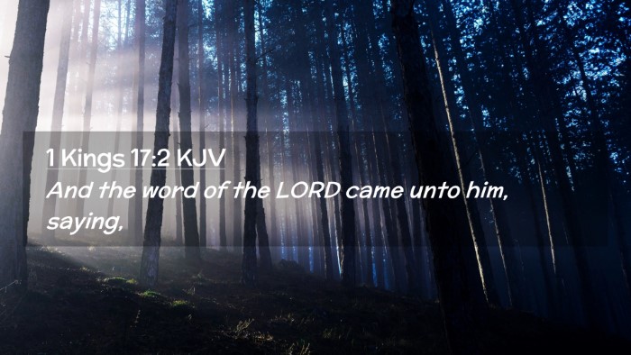 Picture 02 - 1 Kings 17:2 KJV Desktop Wallpaper - And the word of the LORD came unto him, - Desktop Bible Verse Wallpaper