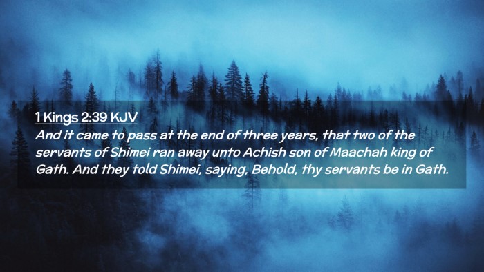 Picture 02 - 1 Kings 2:39 KJV Desktop Wallpaper - And it came to pass at the end of three years, - Desktop Bible Verse Wallpaper