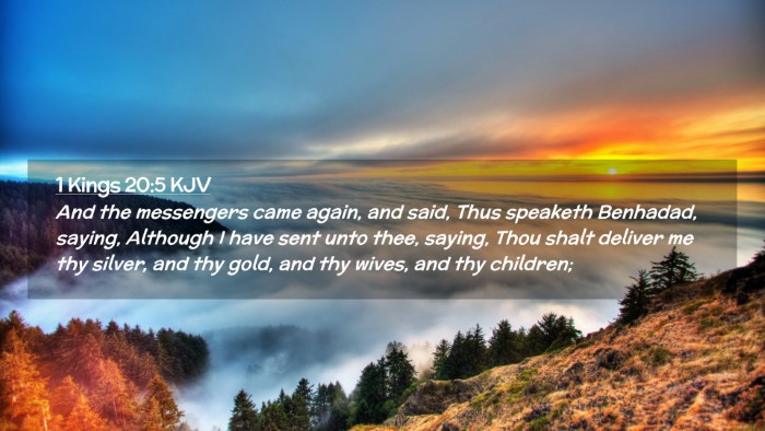 Picture 02 - 1 Kings 20:5 KJV Desktop Wallpaper - And the messengers came again, and said, Thus - Desktop Bible Verse Wallpaper
