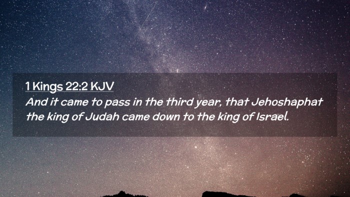 Picture 02 - 1 Kings 22:2 KJV Desktop Wallpaper - And it came to pass in the third year, that - Desktop Bible Verse Wallpaper