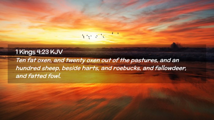Picture 02 - 1 Kings 4:23 KJV Desktop Wallpaper - Ten fat oxen, and twenty oxen out of the - Desktop Bible Verse Wallpaper