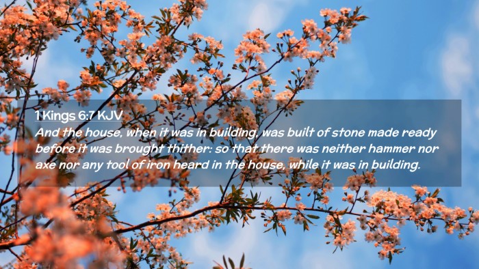 Picture 02 - 1 Kings 6:7 KJV Desktop Wallpaper - And the house, when it was in building, was built - Desktop Bible Verse Wallpaper