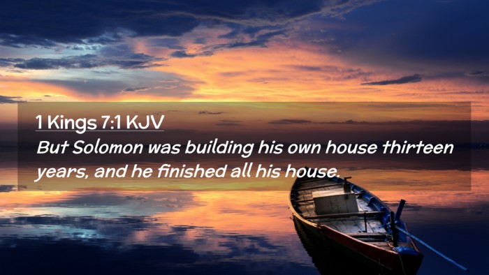 Picture 02 - 1 Kings 7:1 KJV Desktop Wallpaper - But Solomon was building his own house thirteen - Desktop Bible Verse Wallpaper