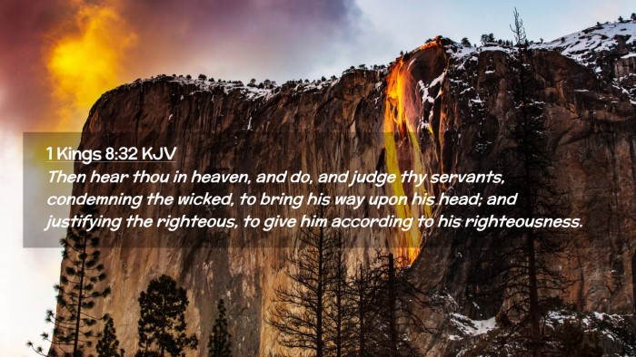 Picture 02 - 1 Kings 8:32 KJV Desktop Wallpaper - Then hear thou in heaven, and do, and judge thy - Desktop Bible Verse Wallpaper