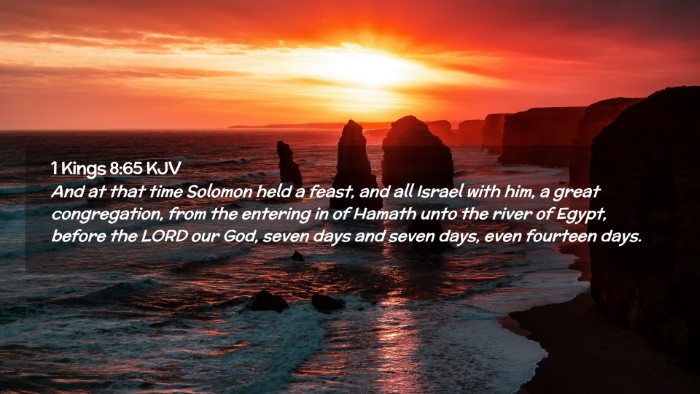 Picture 02 - 1 Kings 8:65 KJV Desktop Wallpaper - And at that time Solomon held a feast, and all - Desktop Bible Verse Wallpaper