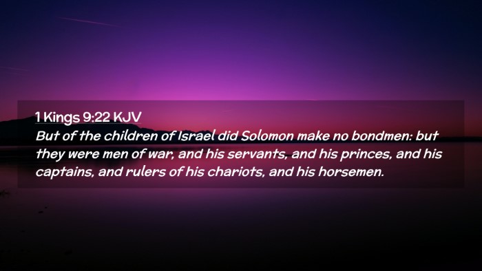 Picture 02 - 1 Kings 9:22 KJV Desktop Wallpaper - But of the children of Israel did Solomon make no - Desktop Bible Verse Wallpaper