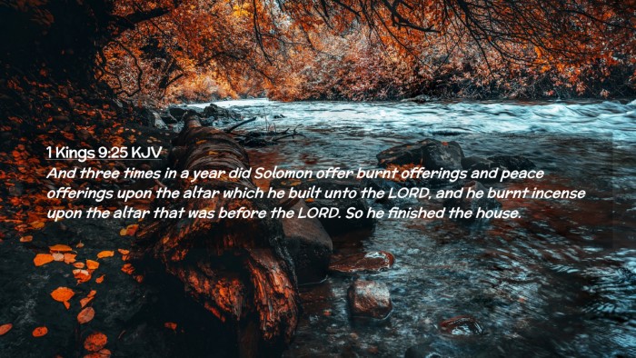 Picture 02 - 1 Kings 9:25 KJV Desktop Wallpaper - And three times in a year did Solomon offer burnt - Desktop Bible Verse Wallpaper