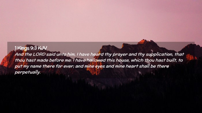 Picture 02 - 1 Kings 9:3 KJV Desktop Wallpaper - And the LORD said unto him, I have heard thy - Desktop Bible Verse Wallpaper