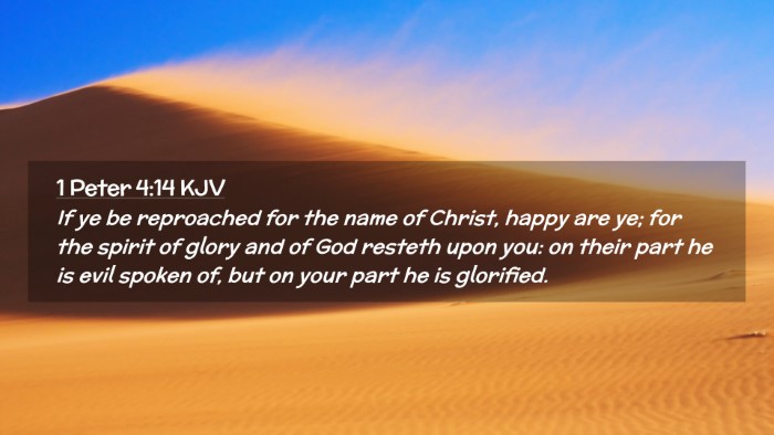 Picture 02 - 1 Peter 4:14 KJV Desktop Wallpaper - If ye be reproached for the name of Christ, happy - Desktop Bible Verse Wallpaper