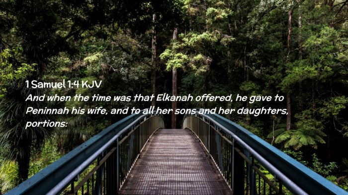 Picture 02 - 1 Samuel 1:4 KJV Desktop Wallpaper - And when the time was that Elkanah offered, he - Desktop Bible Verse Wallpaper