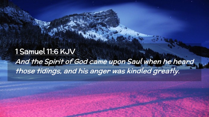Picture 02 - 1 Samuel 11:6 KJV Desktop Wallpaper - And the Spirit of God came upon Saul when he - Desktop Bible Verse Wallpaper