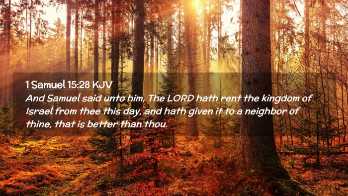 Picture 02 - 1 Samuel 15:28 KJV Desktop Wallpaper - And Samuel said unto him, The LORD hath rent the - Desktop Bible Verse Wallpaper