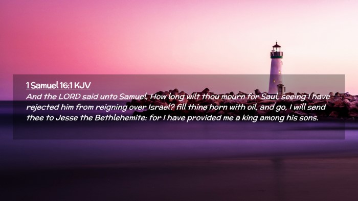Picture 02 - 1 Samuel 16:1 KJV Desktop Wallpaper - And the LORD said unto Samuel, How long wilt thou - Desktop Bible Verse Wallpaper