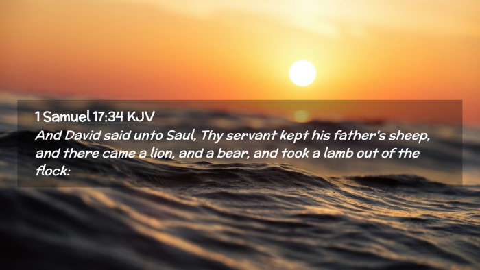 Picture 02 - 1 Samuel 17:34 KJV Desktop Wallpaper - And David said unto Saul, Thy servant kept his - Desktop Bible Verse Wallpaper