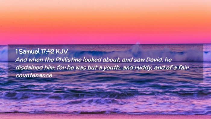 Picture 02 - 1 Samuel 17:42 KJV Desktop Wallpaper - And when the Philistine looked about, and saw - Desktop Bible Verse Wallpaper
