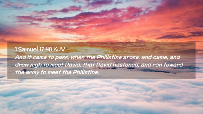 Picture 02 - 1 Samuel 17:48 KJV Desktop Wallpaper - And it came to pass, when the Philistine arose, - Desktop Bible Verse Wallpaper