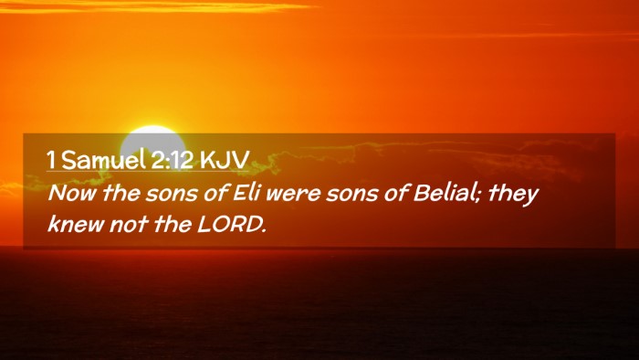 Picture 02 - 1 Samuel 2:12 KJV Desktop Wallpaper - Now the sons of Eli were sons of Belial; they - Desktop Bible Verse Wallpaper