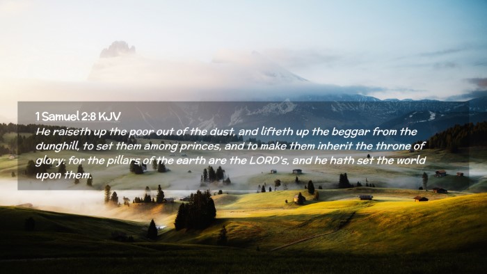 Picture 02 - 1 Samuel 2:8 KJV Desktop Wallpaper - He raiseth up the poor out of the dust, and - Desktop Bible Verse Wallpaper