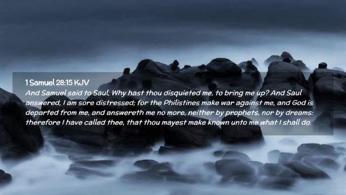 Picture 02 - 1 Samuel 28:15 KJV Desktop Wallpaper - And Samuel said to Saul, Why hast thou disquieted - Desktop Bible Verse Wallpaper