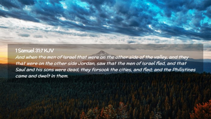 Picture 02 - 1 Samuel 31:7 KJV Desktop Wallpaper - And when the men of Israel that were on the other - Desktop Bible Verse Wallpaper