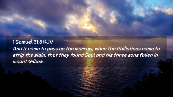 Picture 02 - 1 Samuel 31:8 KJV Desktop Wallpaper - And it came to pass on the morrow, when the - Desktop Bible Verse Wallpaper