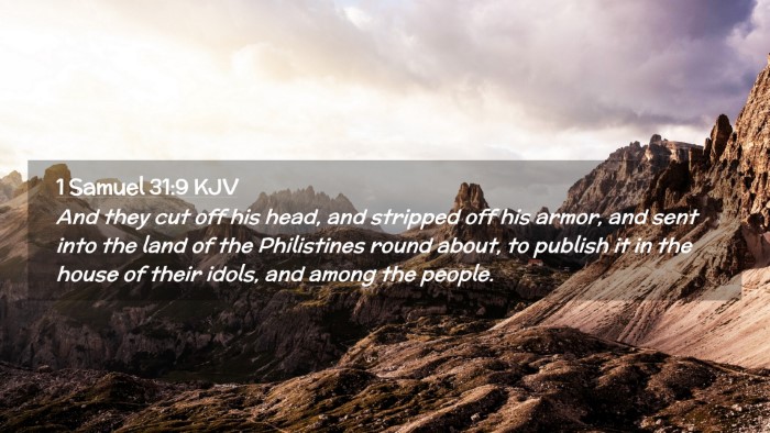 Picture 02 - 1 Samuel 31:9 KJV Desktop Wallpaper - And they cut off his head, and stripped off his - Desktop Bible Verse Wallpaper