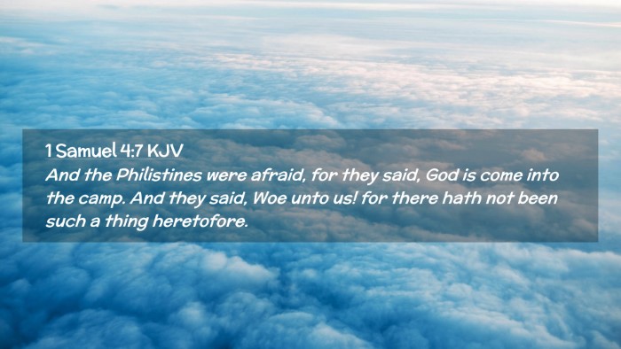 Picture 02 - 1 Samuel 4:7 KJV Desktop Wallpaper - And the Philistines were afraid, for they said, - Desktop Bible Verse Wallpaper