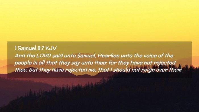 Picture 02 - 1 Samuel 8:7 KJV Desktop Wallpaper - And the LORD said unto Samuel, Hearken unto the - Desktop Bible Verse Wallpaper