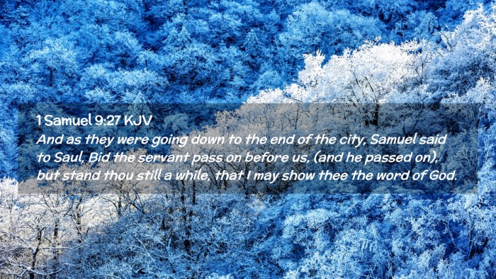 Picture 02 - 1 Samuel 9:27 KJV Desktop Wallpaper - And as they were going down to the end of the - Desktop Bible Verse Wallpaper