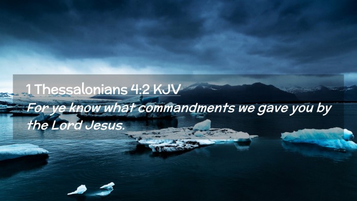 Picture 02 - 1 Thessalonians 4:2 KJV Desktop Wallpaper - For ye know what commandments we gave you by the - Desktop Bible Verse Wallpaper
