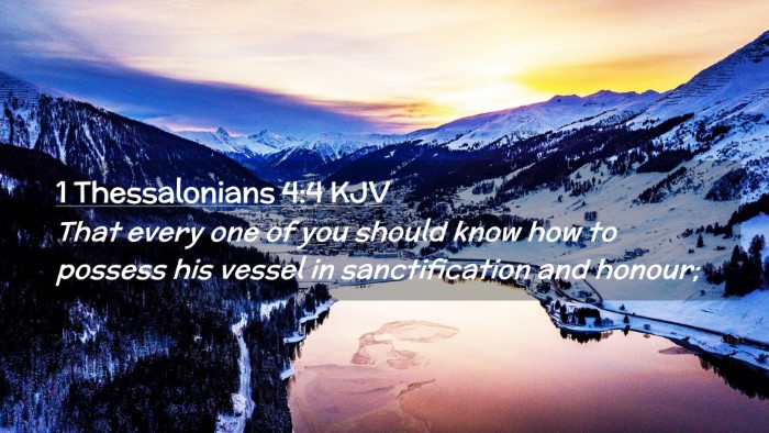 Picture 02 - 1 Thessalonians 4:4 KJV Desktop Wallpaper - That every one of you should know how to possess - Desktop Bible Verse Wallpaper