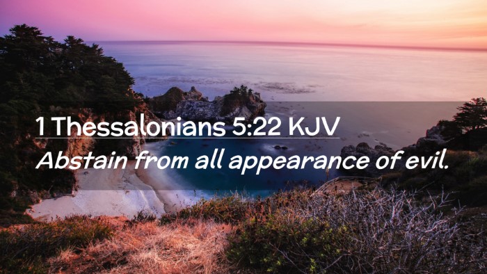 Picture 02 - 1 Thessalonians 5:22 KJV Desktop Wallpaper - Abstain from all appearance of - Desktop Bible Verse Wallpaper