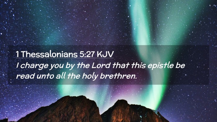 Picture 02 - 1 Thessalonians 5:27 KJV Desktop Wallpaper - I charge you by the Lord that this epistle be - Desktop Bible Verse Wallpaper