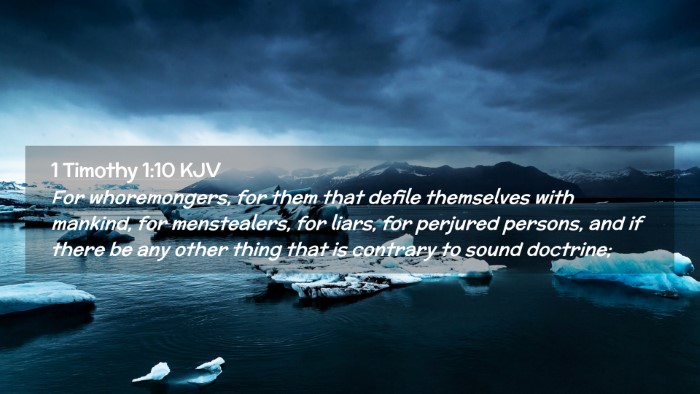 Picture 02 - 1 Timothy 1:10 KJV Desktop Wallpaper - For whoremongers, for them that defile themselves - Desktop Bible Verse Wallpaper