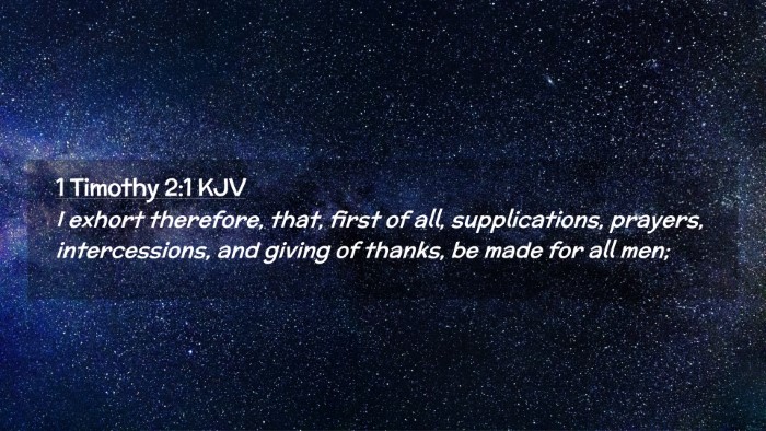Picture 02 - 1 Timothy 2:1 KJV Desktop Wallpaper - I exhort therefore, that, first of all, - Desktop Bible Verse Wallpaper