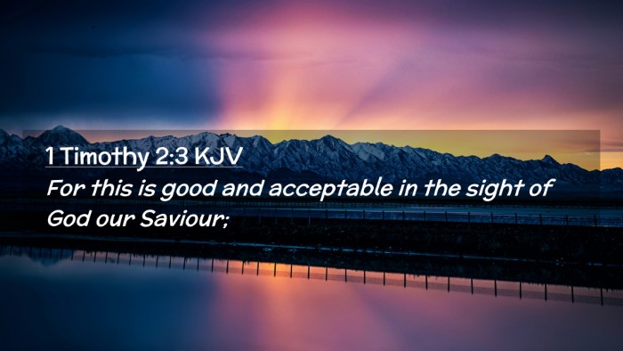 Picture 02 - 1 Timothy 2:3 KJV Desktop Wallpaper - For this is good and acceptable in the sight of - Desktop Bible Verse Wallpaper